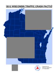 2012 Wisconsin Traffic Crash Facts