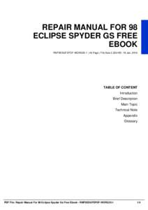 REPAIR MANUAL FOR 98 ECLIPSE SPYDER GS FREE EBOOK RMF9ESGFEPDF-WORG25-1 | 46 Page | File Size 2,333 KB | 19 Jan, 2016  TABLE OF CONTENT