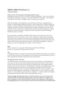 URBAN HERITAGE (Cluster 1) - Operational plan Urban currents: The becomings and makings of urban heritage Departing from notions of the city as an interface of different temporalities -- past events, dreams for the futur