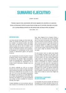 SUMARIO EJECUTIVO JEREMY JACKSON “Quizás el aspecto más sorprendente del mundo vegetal en los arrecifes es su ausencia. Incluso al observador fortuito le parece fuera de lugar que los arrecifes tropicales conocidos p