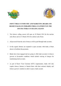    	
   JOINT TOBACCO INDUSTRY AND MARKETING BOARD AND RESERVE BANK OF ZIMBABWE PRESS STATEMENT ON THE
