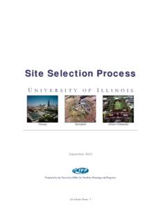 Site Selection Process U N I V E R S I T Y  Chicago