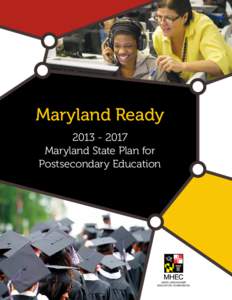 HEADER LEFT  Maryland Ready[removed]Maryland State Plan for Postsecondary Education