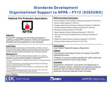 Standards DevelopmentOrganizational Support to NFPA –FY12 (939ZUNX)