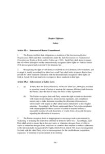 Chapter Eighteen Labor Article 18.1: Statement of Shared Commitment 1. The Parties reaffirm their obligations as members of the International Labor