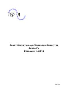 TCP A & Court Statistics and Workload Committee Tampa FL February 1, 2013