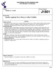 CALIFORNIA STATE SCIENCE FAIR 2011 PROJECT SUMMARY Name(s)  Matthew G. Arnall