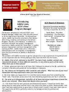 A News Brief from Your Board of Directors  November 21, 2014 Introducing Adelle Lees, ACIV’s New