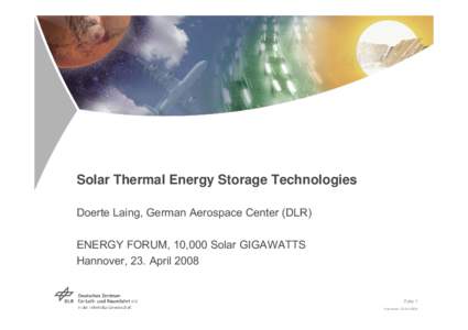 Solar thermal energy / Energy development / PS10 solar power plant / Solar power / Steam accumulator / Thermal energy storage / Parabolic trough / Molten salt / Accumulator / Energy / Energy storage / Energy conversion