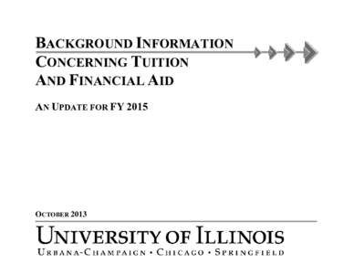 BACKGROUND INFORMATION CONCERNING TUITION AND FINANCIAL AID AN UPDATE FOR FYOCTOBER 2013