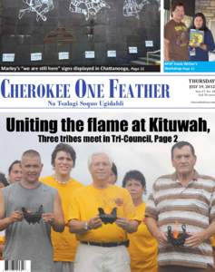 Marley’s “we are sll here” signs displayed in Chaanooga, Page 11  KPEP hosts Writer’s Workshop Page 12  CHEROKEE ONE FEATHER