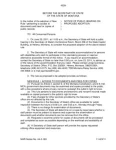 -[removed]BEFORE THE SECRETARY OF STATE OF THE STATE OF MONTANA In the matter of the adoption of New Rule I pertaining to access to