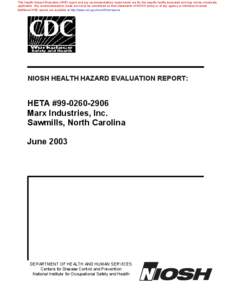 HHE Report No. HETA[removed]2906Marx Industries, Inc., Sawmills, North Carolina