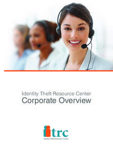 Identity Theft Resource Center  Corporate Overview trc