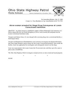 Ohio State Highway Patrol Media Release General Headquarters • Columbus, O hio  For Immediate Release: July 22, 2008