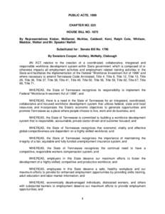 PUBLIC ACTS, 1999 Chapter No. 520 CHAPTER NO. 520 HOUSE BILL NO[removed]By Representatives Kisber, McDaniel, McAfee, Caldwell, Kent, Ralph Cole, Whitson, Maddox, Walker and Mr. Speaker Naifeh