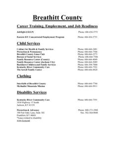 Breathitt County Career Training, Employment, and Job Readiness JobSight (LKLP) Phone: [removed]