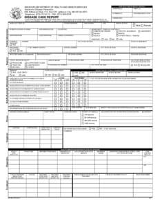 MISSOURI DEPARTMENT OF HEALTH AND SENIOR SERVICES Section for Disease Prevention 930 Wildwood Drive, P.O. Box 570, Jefferson City, MO[removed]Telephone: ([removed]FAX: ([removed]FOR PUBLIC HEALTH AGENCY USE