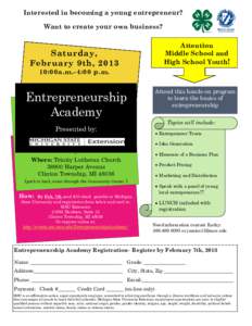 Interested in becoming a young entrepreneur? Want to create your own business? Attention Middle School and High School Youth!