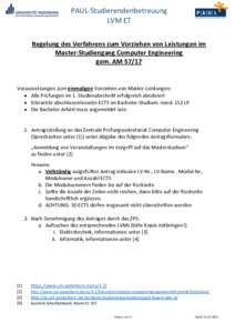 PAUL-Studierendenbetreuung LVM ET Regelung des Verfahrens zum Vorziehen von Leistungen im Master-Studiengang Computer Engineering gem. AM 57/17