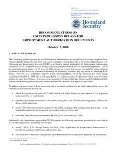 United States Citizenship and Immigration Services / Law / Immigration / Optional Practical Training / Citizenship in the United States / Ombudsman / Temporary protected status / FBI Name Check / Permanent residence / Immigration to the United States / Employment authorization document / Demographics of the United States