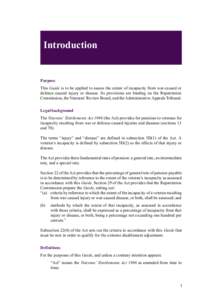 Introduction  Purpose This Guide is to be applied to assess the extent of incapacity from war-caused or defence-caused injury or disease. Its provisions are binding on the Repatriation Commission, the Veterans Review B
