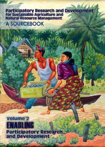 Participatory Research and Development for Sustainable Agriculture and Natural Resource Management A SOURCEBOOK