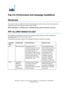 Pay-For-Performance Ad Campaign Guidelines  OVERVIEW The purpose of this document is to help Advertisers/Agencies achieve success when choosing Pay-ForPerformance (PFP) ad campaigns to drive business results. NOTE: What 