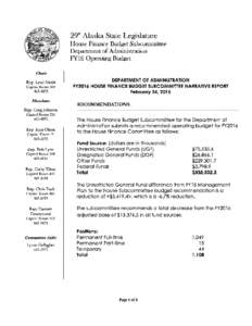 290 Alaska State Legislature House Finance Budget Subcommittee Department of Administration FY16 )perating Budget Chair: