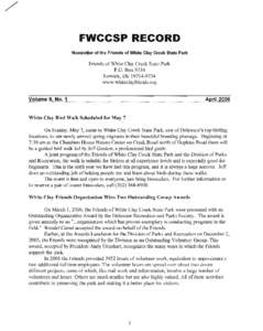 / FWCCSP RECORD Newsletter of the Friends of White Clay Creek State Park Friends of White Clay Creek State Park P.O. Box 9734