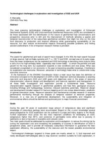 Technological challenges in exploration and investigation of EGS and UGR A. Manzella, CNR-IGG Pisa, Italy Abstract The most pressing technological challenges in exploration and investigation of Enhanced Geothermal System