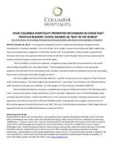 FOUR COLUMBIA HOSPITALITY PROPERTIES RECOGNIZED IN CONDÉ NAST TRAVELER READERS’ CHOICE AWARDS AS “BEST IN THE WORLD” Cave B Inn & Spa, Inn at Langley, Kenwood Inn and Spa and Salish Lodge & Spa receive prestigious