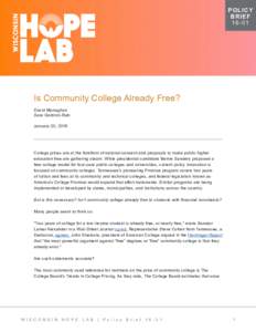 POLICY BRIEFIs Community College Already Free? David Monaghan