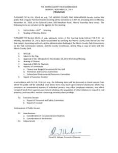 THE MORRIS COUNTY PARK COMMISSION  MONDAY, NOVEMBER 24, 2014   [TENTATIVE]    PURSUANT  TO  N.J.S.A.  10:4‐6  et  seq.,  THE  MORRIS  COUNTY  PARK  COMMISSION  hereby  notifies  the  public t