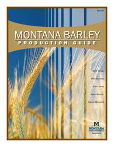 EB0186  Montana Barley P r o d u c t i o n  G u i d e