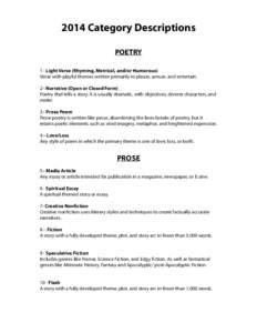 2014 Category Descriptions POETRY 1 - Light Verse (Rhyming, Metrical, and/or Humorous)