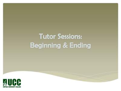 First impressions are crucial in any situation; the beginning of a tutor session is no exception. So how do you start a successful tutoring session you might ask?  Copyright: Williams College