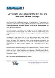 Press release – Monday May 30thLe Tremplin takes stock for the first time and welcomes 19 new start-ups Jean-François Martins, Deputy Mayor of Paris, the team of Paris&Co and the partners of Le Tremplin reveale