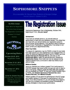 SOPHOMORE SNIPPETS An e-newsletter for Second Year Students at Georgia College Volume 3, Issue 2—October 15, 2012 In this issue Action Items for Registration