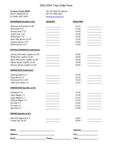 [removed]Tree Order Form Le Sueur County SWCD 181 W. Minnesota St. Le Center MN[removed]www.lesueurswcd.org