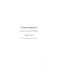 The Radical Enlightenment Pantheists, Freemasons and Republicans by Margaret C. Jacob University of California at Los Angeles