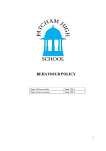 BEHAVIOUR POLICY  Date of last review