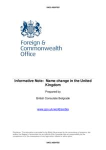 UNCLASSIFIED  Informative Note: Name change in the United Kingdom Prepared by British Consulate Belgrade