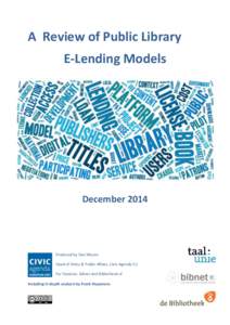 A Review of Public Library E-Lending Models DecemberProduced by Dan Mount,