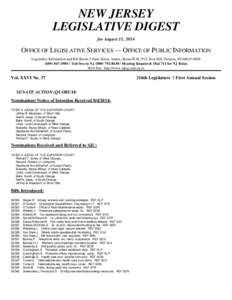 NEW JERSEY LEGISLATIVE DIGEST for August 11, 2014 OFFICE OF LEGISLATIVE SERVICES — OFFICE OF PUBLIC INFORMATION Legislative Information and Bill Room $ State House Annex, Room B-01, P.O. Box 068, Trenton, NJ[removed]