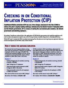 Special Insert: December 2010 Conditional Inflation Protection (CIP) CHECKING IN ON CONDITIONAL INFLATION PROTECTION (CIP) Conditional inflation protection (CIP) was one of the changes announced in the fall of 2008 to