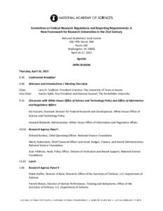 Committee on Federal Research Regulations and Reporting Requirements: A New Framework for Research Universities in the 21st Century National Academies’ Keck Center 500 Fifth Street, NW Room 100 Washington, DC 20001