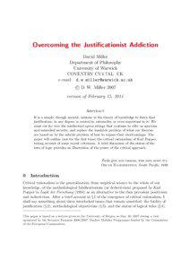 Overcoming the Justificationist Addiction David Miller Department of Philosophy
