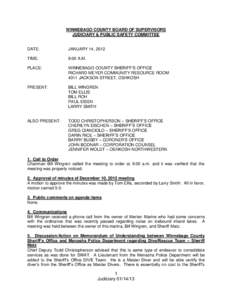 WINNEBAGO COUNTY BOARD OF SUPERVISORS JUDICIARY & PUBLIC SAFETY COMMITTEE DATE:  JANUARY 14, 2012