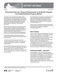 GST/HST Info Sheet GI-129 August[removed]Harmonized Sales Tax: Proposed Enhancements to the British Columbia